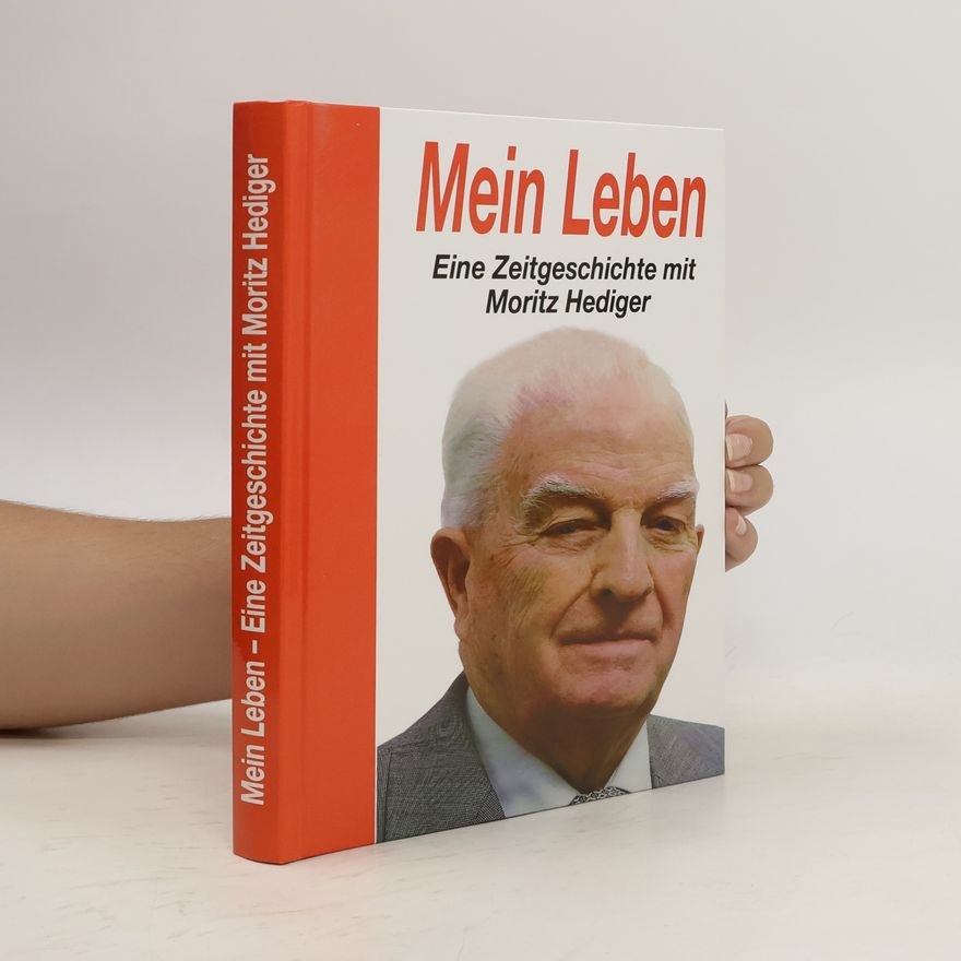 Moritz Hediger Mein Leben