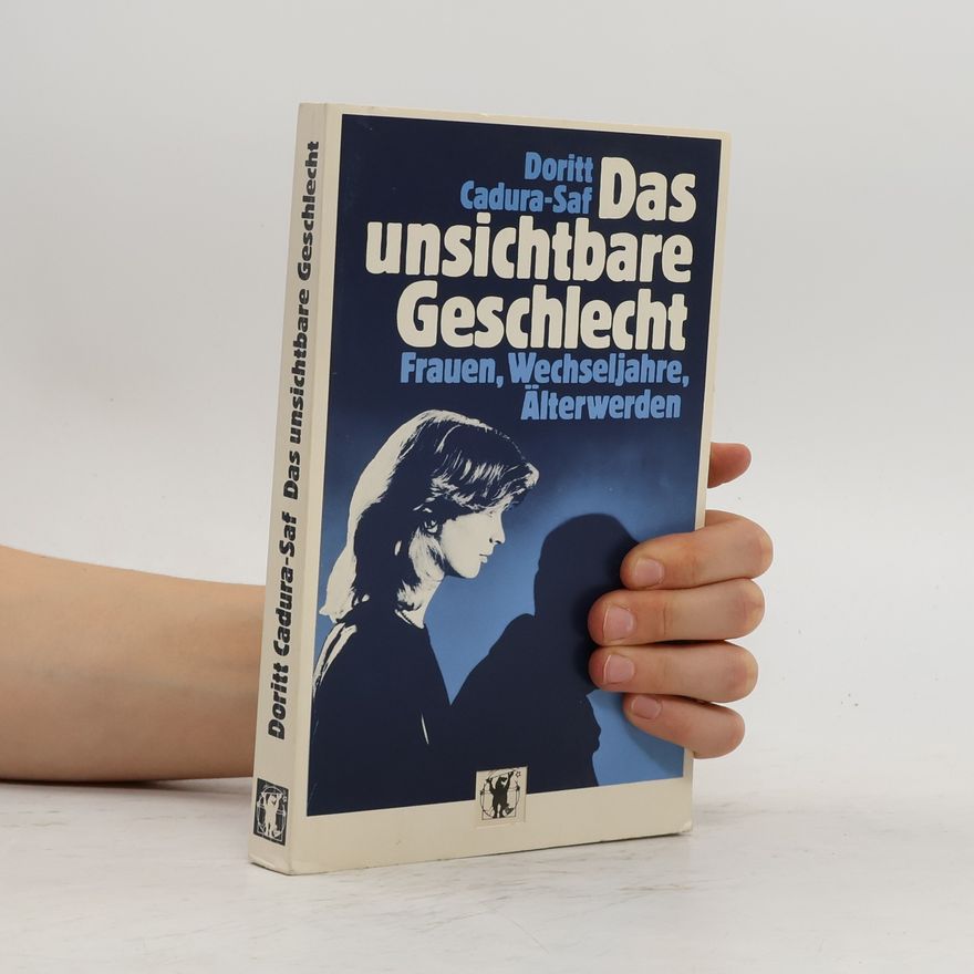 Doritt Cadura-Saf Das unsichtbare Geschlecht
