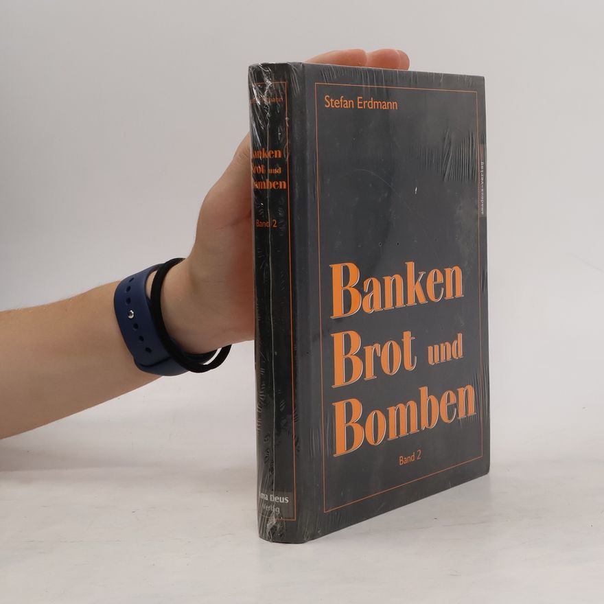 Stefan Erdmann Banken Brot und Bomben