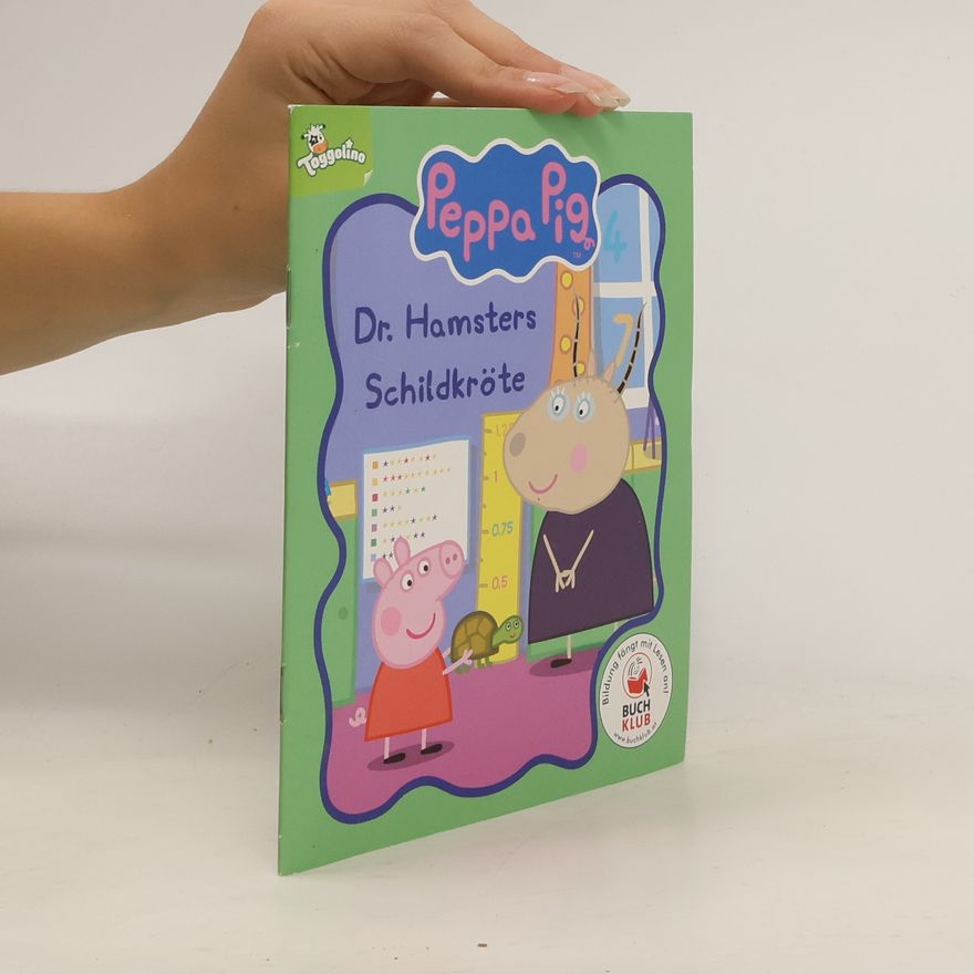 Autorenkollektiv Peppa Pig. Dr. Hamsters Schildkröte