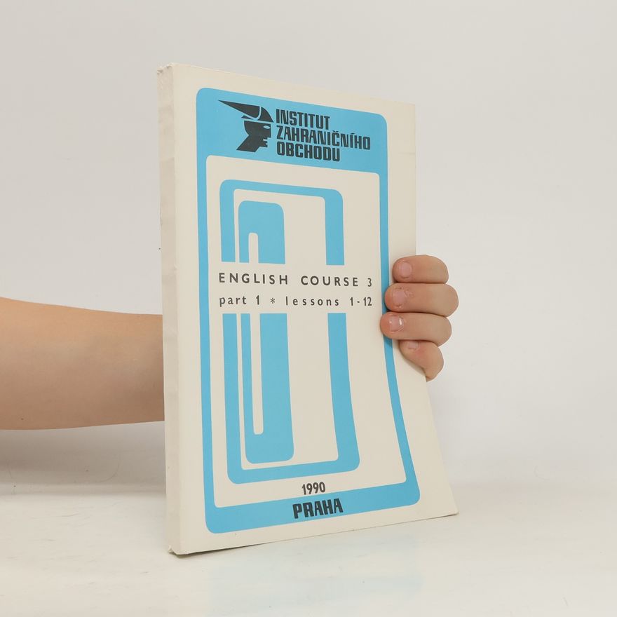 Various authors English Course 3. Part 1. Lessons 1-12