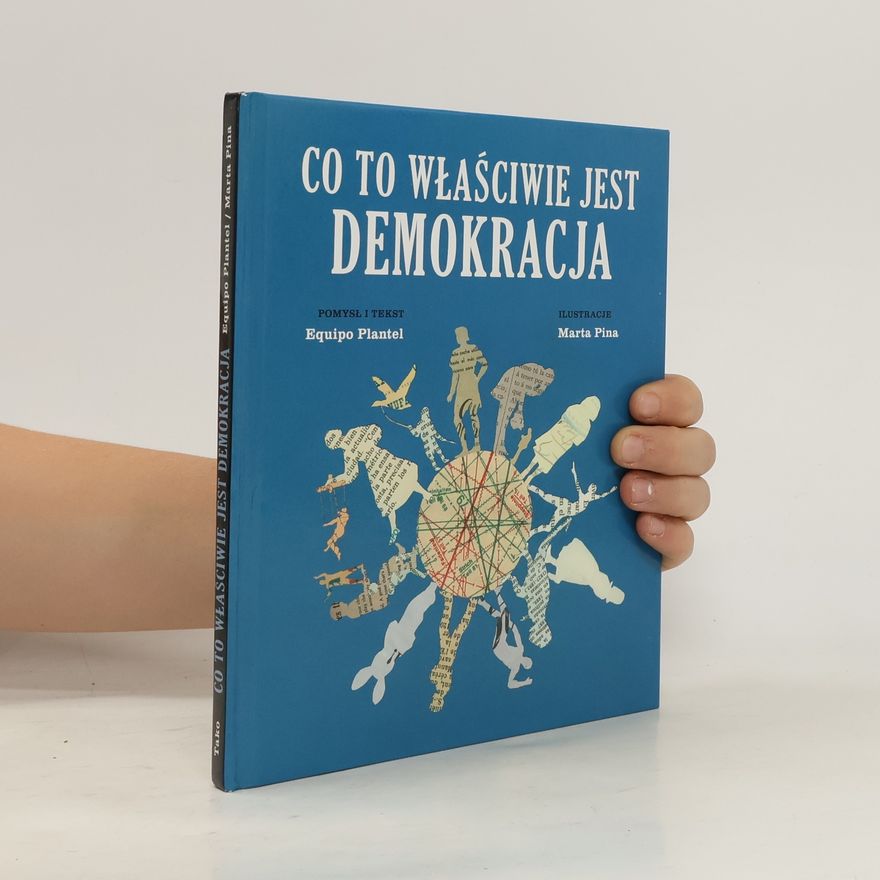Plantel Equipo Co to właściwie jest demokracja