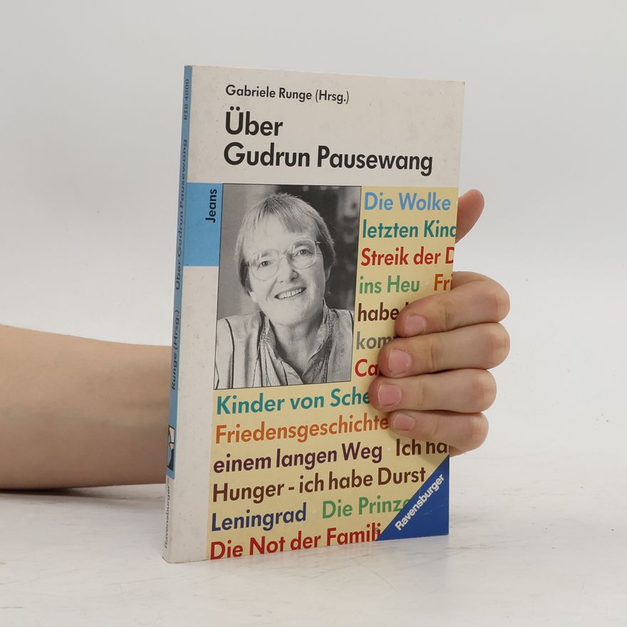 Gabriele Runge Über Gudrun Pausewang