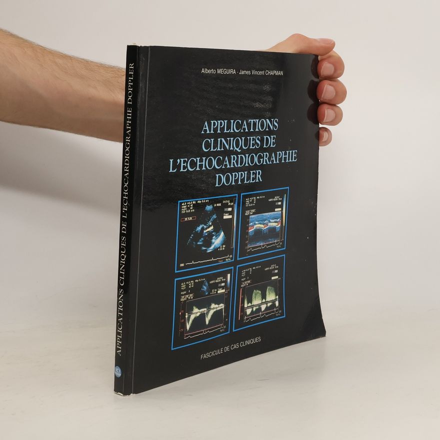 James Vincent Chapman Applications cliniques de l'échocardiographie Doppler
