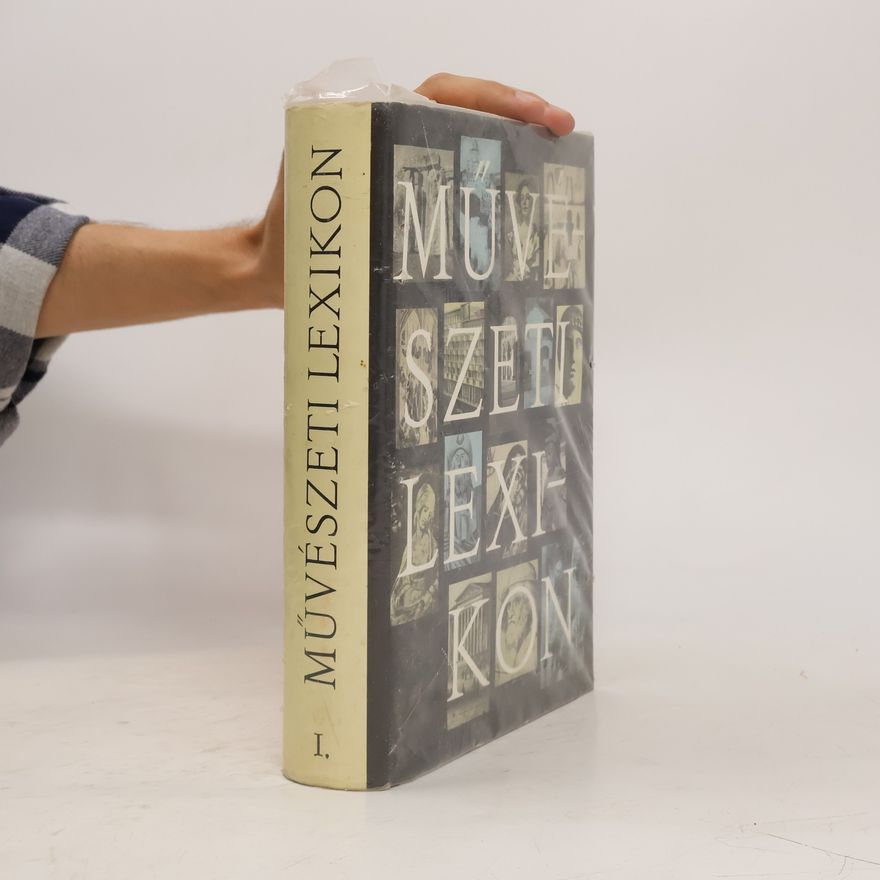 Collectif d'auteurs Müvészeti Lexikon I.