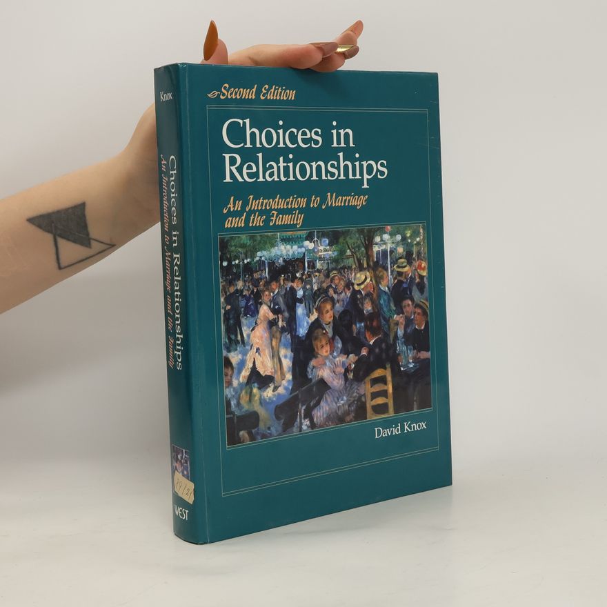 David Knox Jr. Choices in Relationships