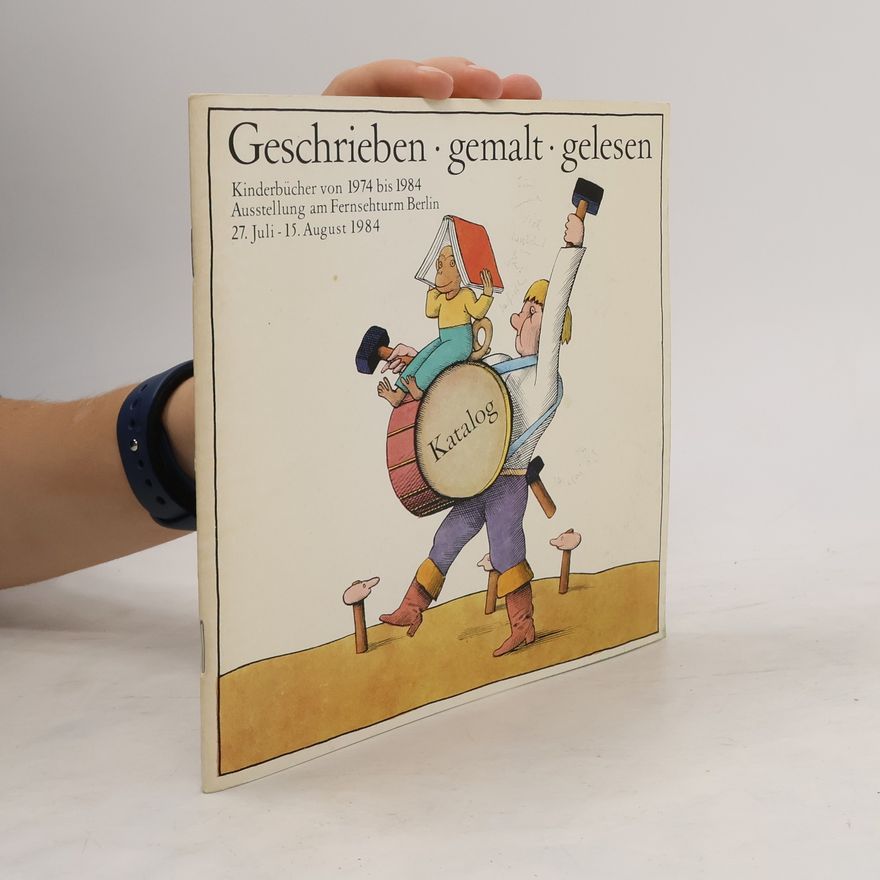 Autorenkollektiv Geschrieben, gemalt, gelesen