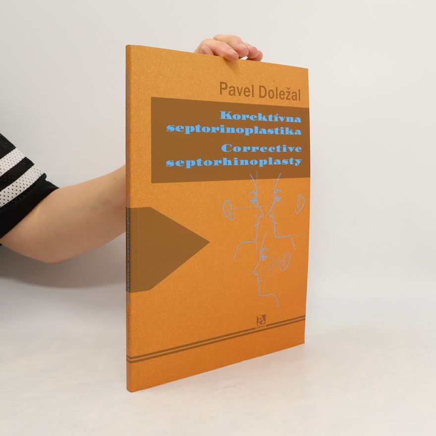 Pavel Doležal Korektivna septorinoplastika, Corrective septorhinoplasty