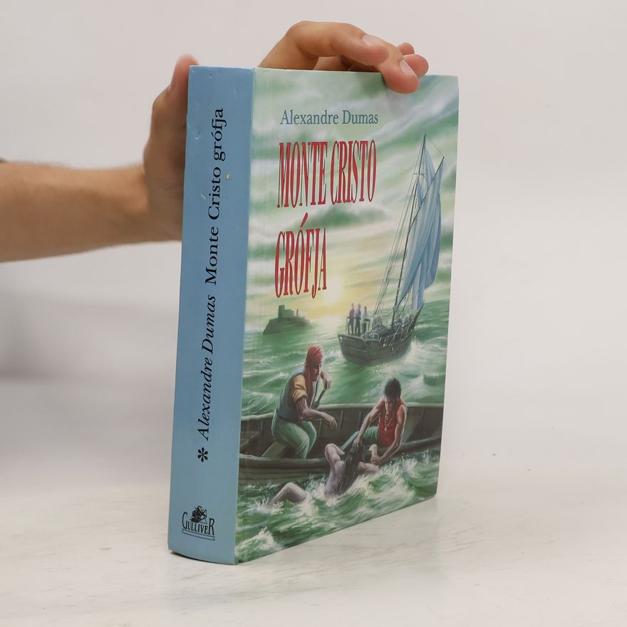 Alexandre Dumas der Ältere Monte Cristo grófja