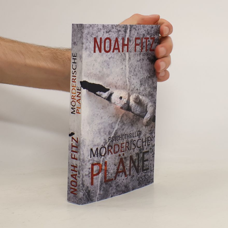 Noah Fitz Mörderische Pläne