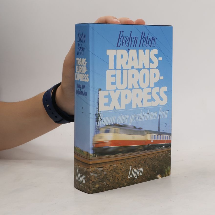 Evelyn Peters Trans-Europe express