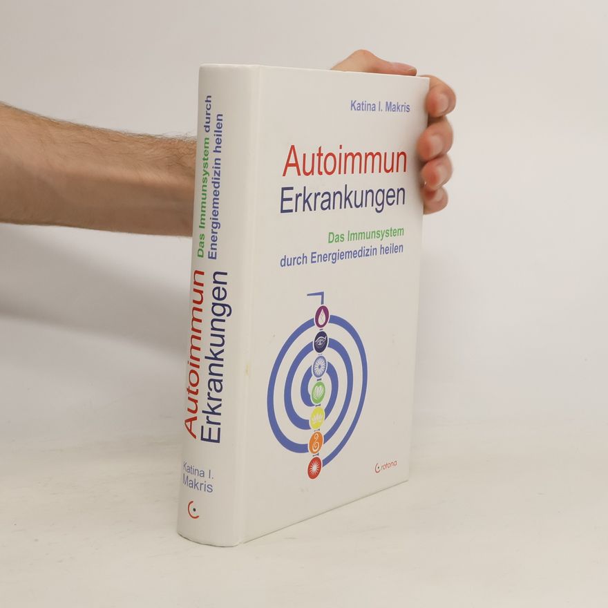 Katina I. Makris Autoimmun-Erkrankungen
