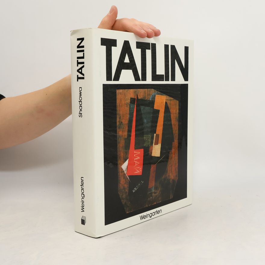 Vladimir E. Tatlin Tatlin