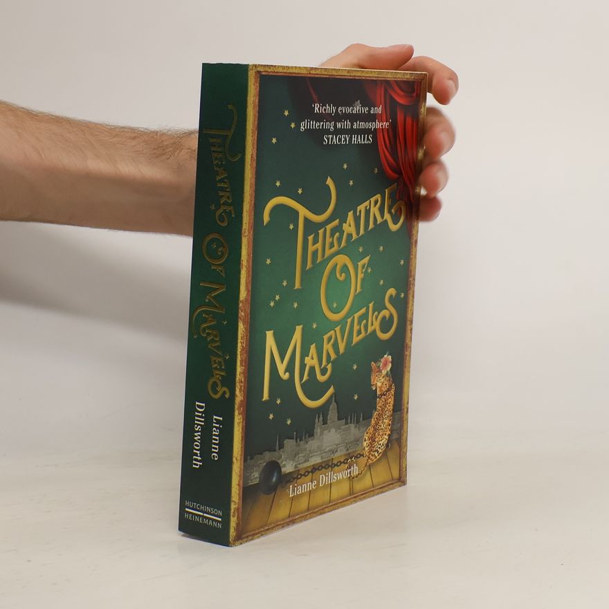 Lianne Dillsworth Theatre of Marvels
