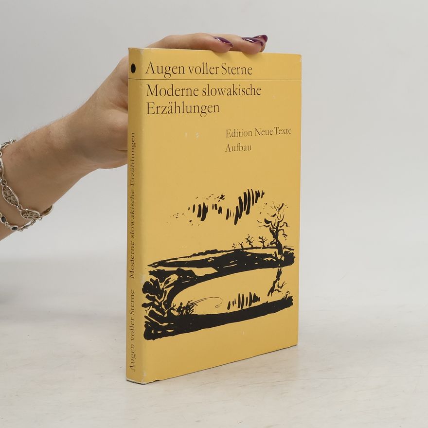 Autorenkollektiv Augen voller Sterne. Moderne slowakische Erzählungen