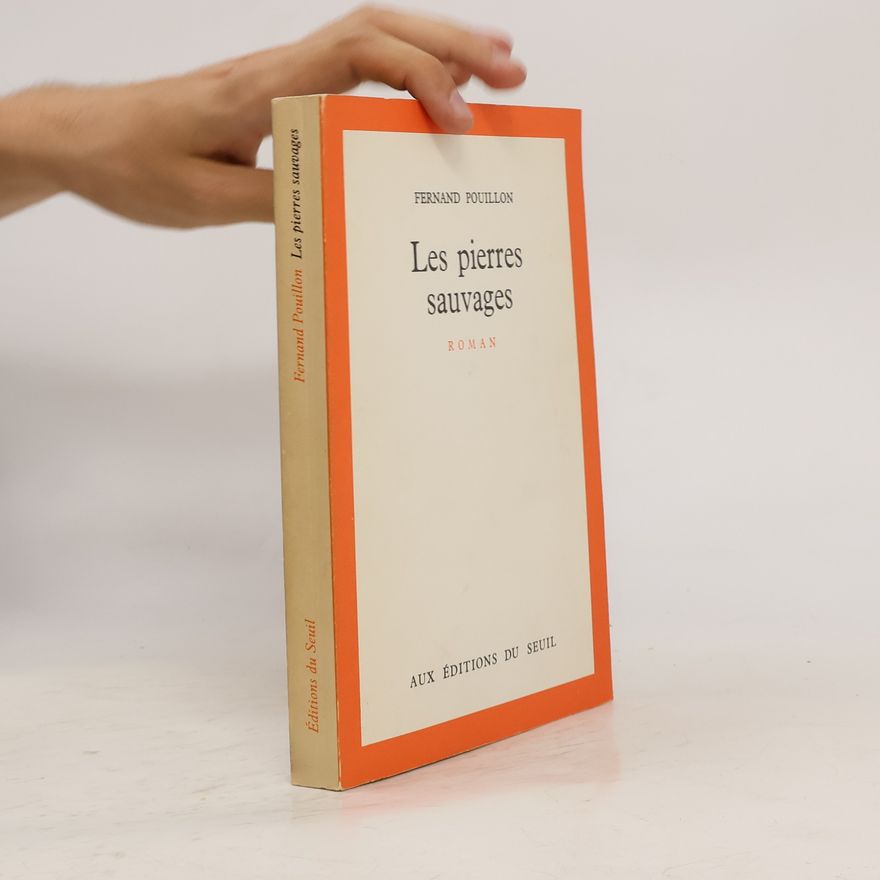 Fernand Pouillon Les pierres sauvages