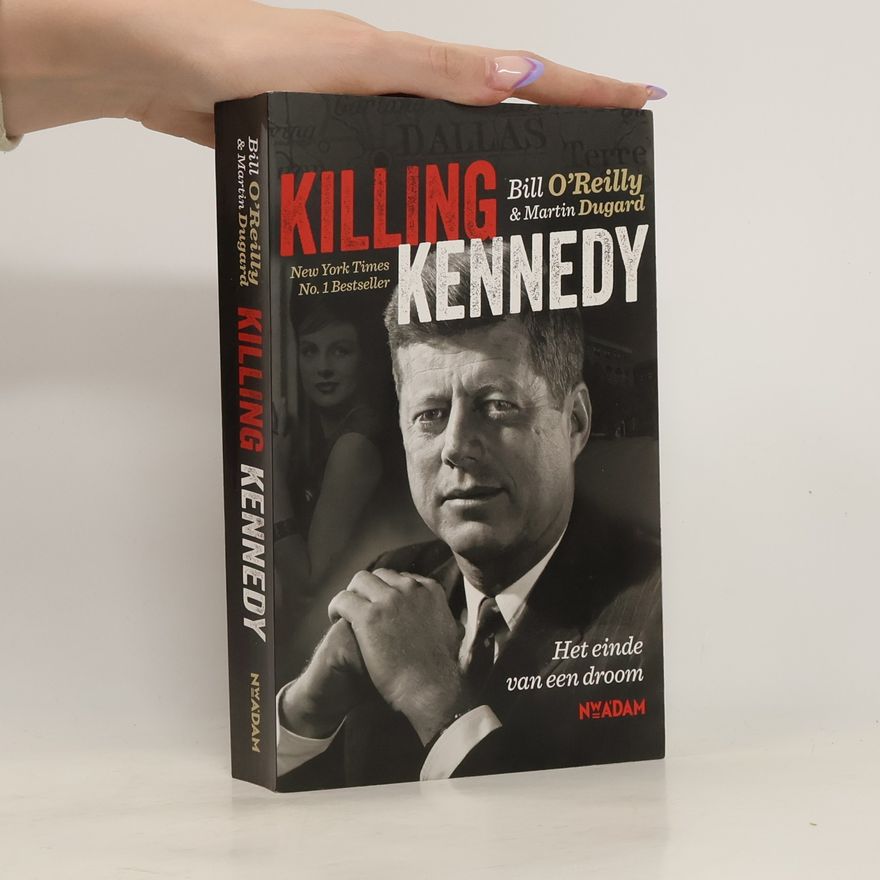 Bill O. Reilly Killing Kennedy