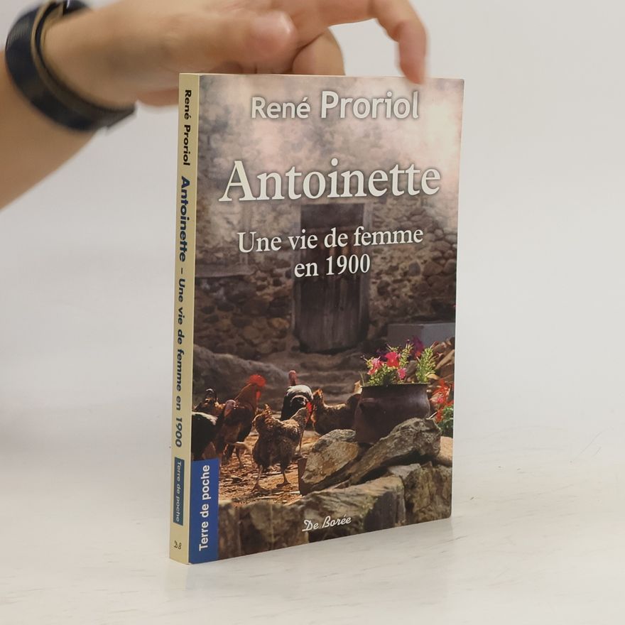 René Proriol Terre de poche - 28: Antoinette