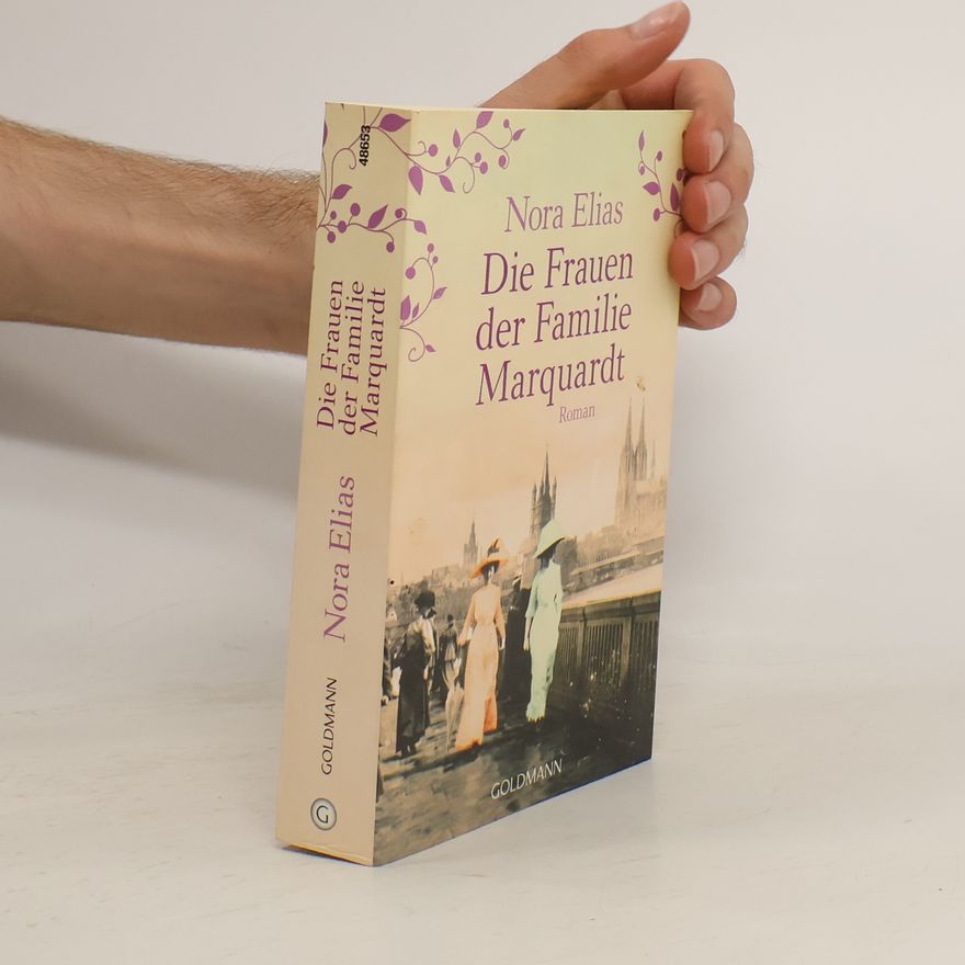Nora Elias Die Frauen der Familie Marquardt
