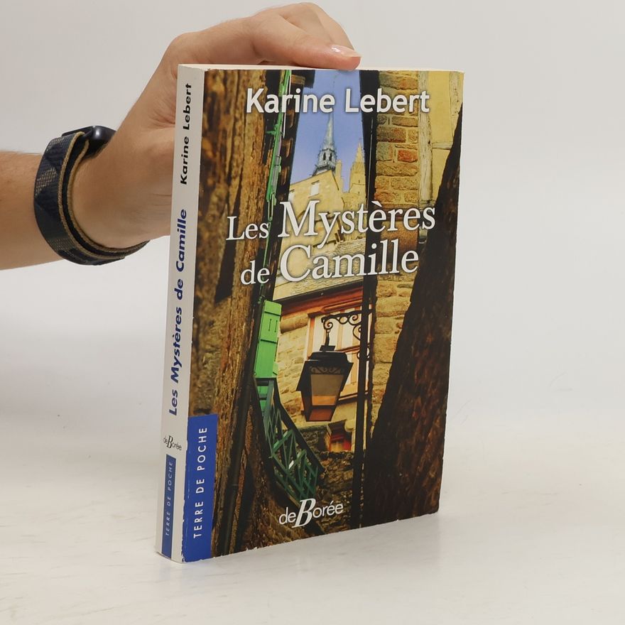 Karine Lebert Les Mystères de Camille