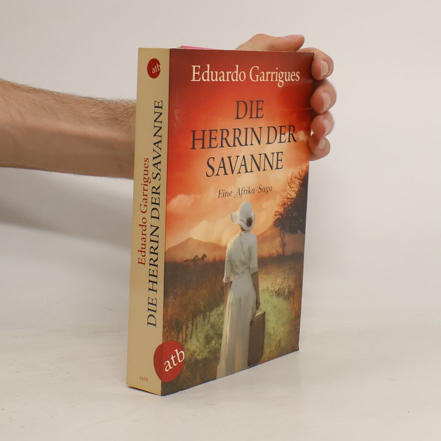 Eduardo Garrigues Die Herrin der Savanne