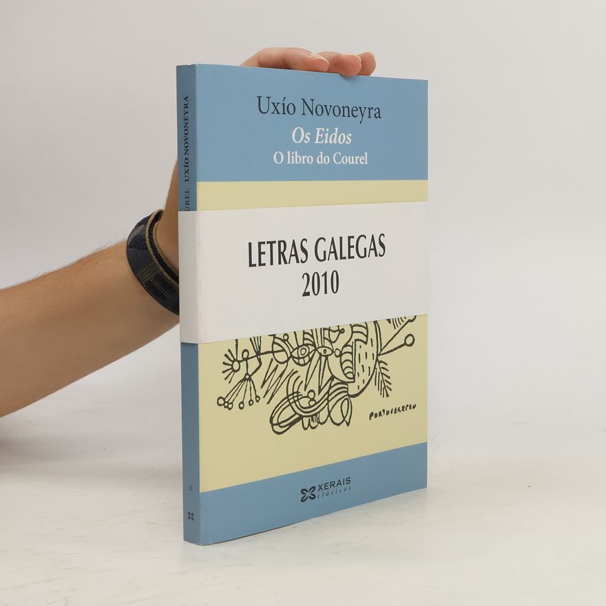 Uxío Novoneyra Os Eidos. O libro do Courel