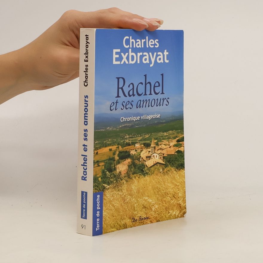 Charles Exbrayat Rachel et ses amours