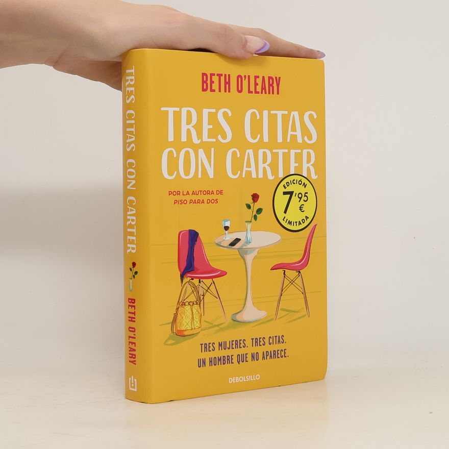 Beth O'Leary Tres citas con Carter