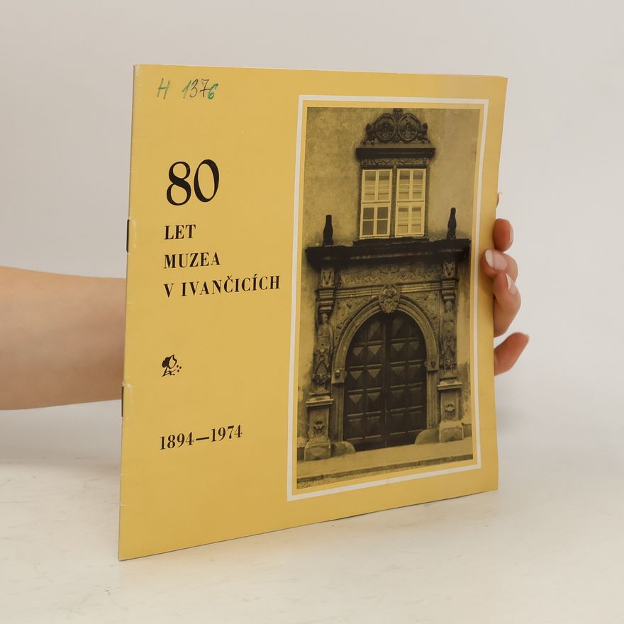 AA.VV. 80 let muzea v Ivančicích