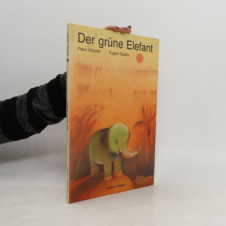Franz Hübner Der grüne Elefant