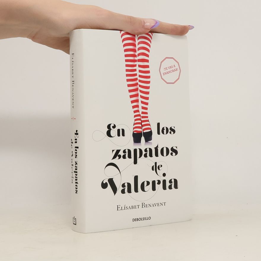 Elisabet Benavent Saga Valeria - 1: En los zapatos de Valeria - Edición limitada a un precio especial