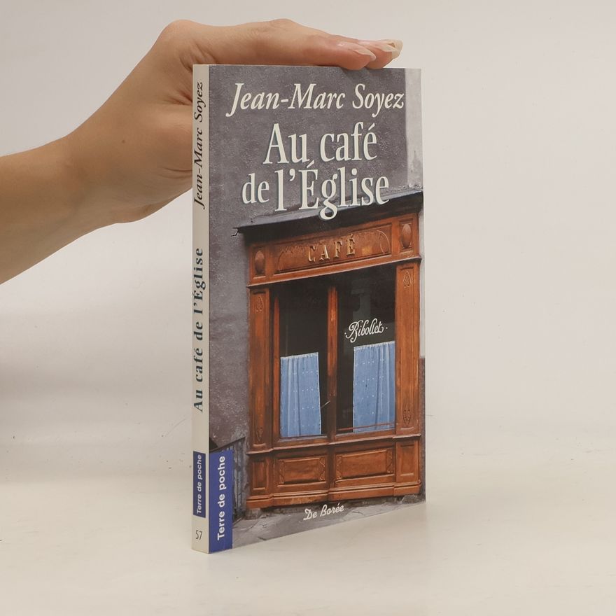Jean-Marc Soyez Terre de poche - 57: Au café de l'Eglise