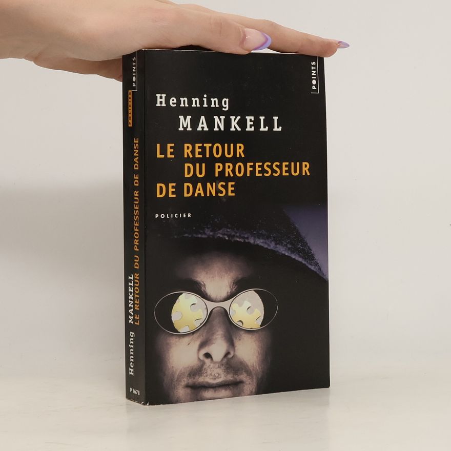 Henning Mankell Le retour du professeur de danse