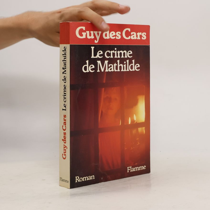 Guy des Gars Le crime de Mathilde