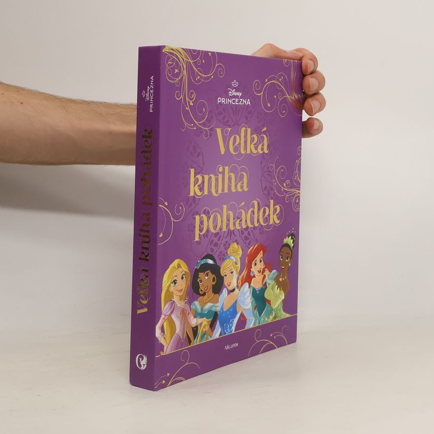 Alicanto Princezna - Velká kniha pohádek