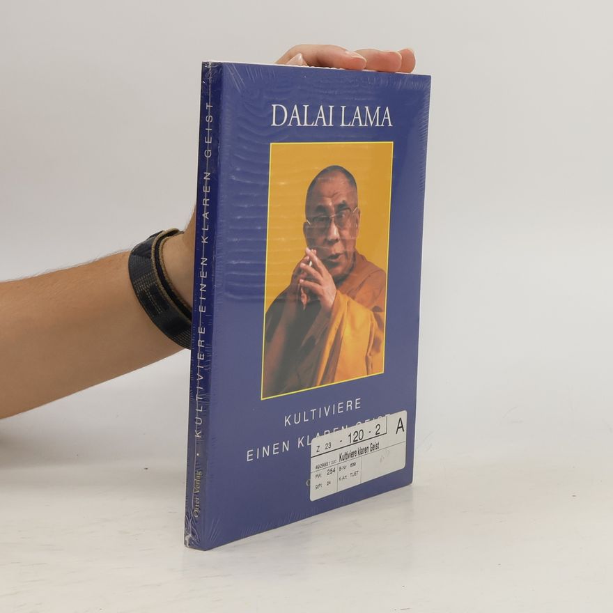 Dalai Lama XIV. Kultiviere einen klaren Geist