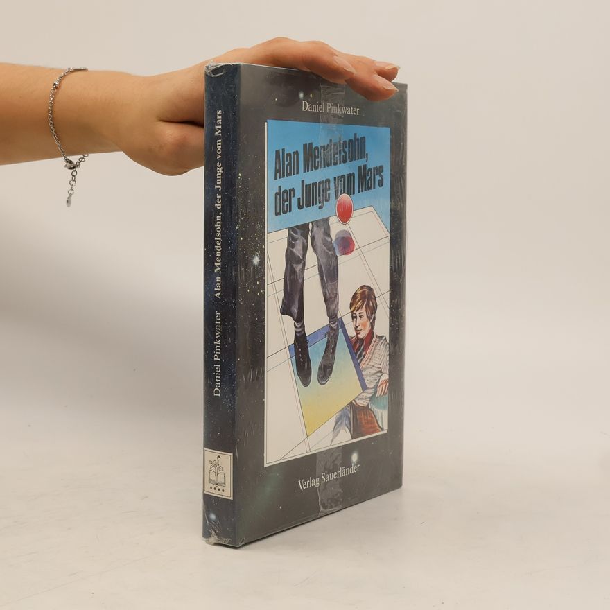 Daniel Pinkwater Alan Mendelsohn, der Junge vom Mars