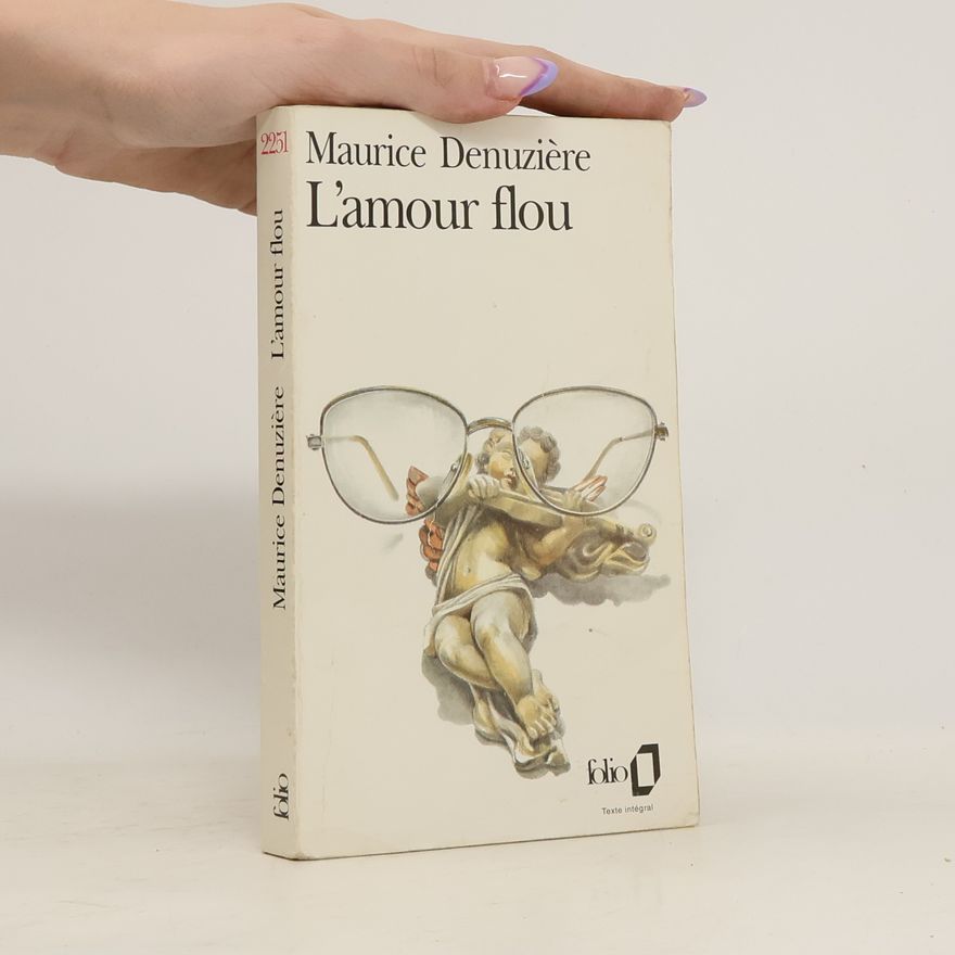 Maurice Denuzière L'amour flou