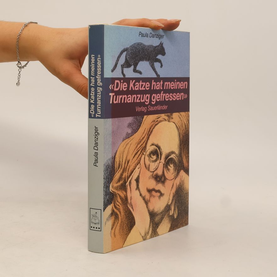 Paula Danziger Die Katze hat meinen Turnanzug gefressen