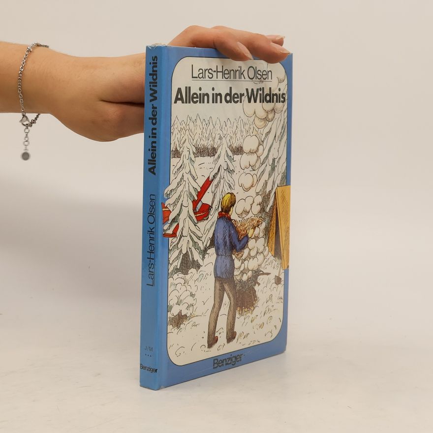 Lars-Henrik Olsen Allein in der Wildnis