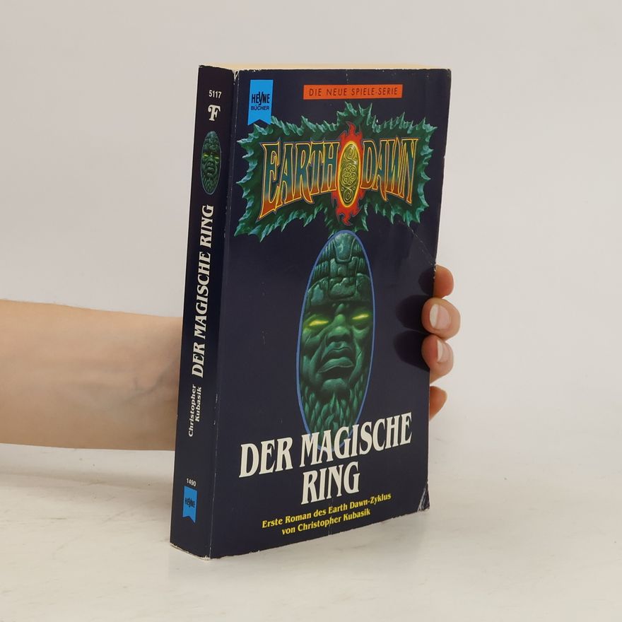 Chris Kubasik Der magische Ring. Roman