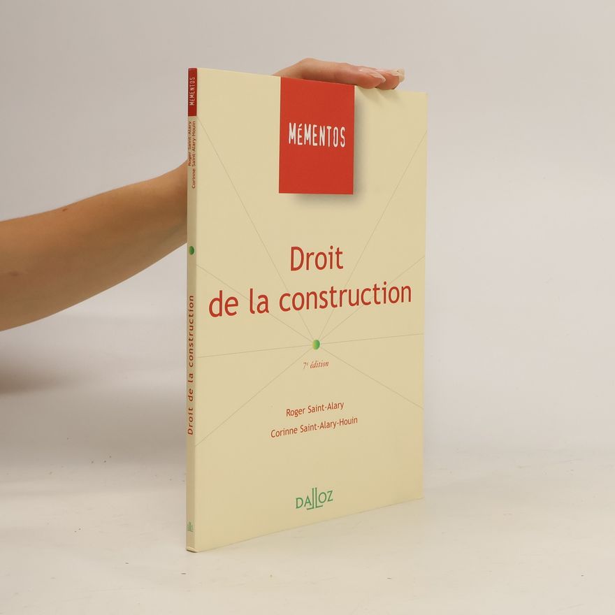 Corinne Saint-Alary-Houin Mémentos: Droit de la construction