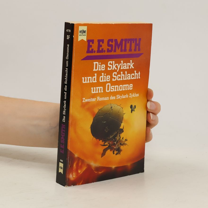 Edward Elmer Smith Die Skylark und die Schlacht um Osnome