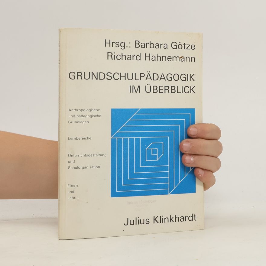Barbara Götze Grundschulpädagogik im Überblick