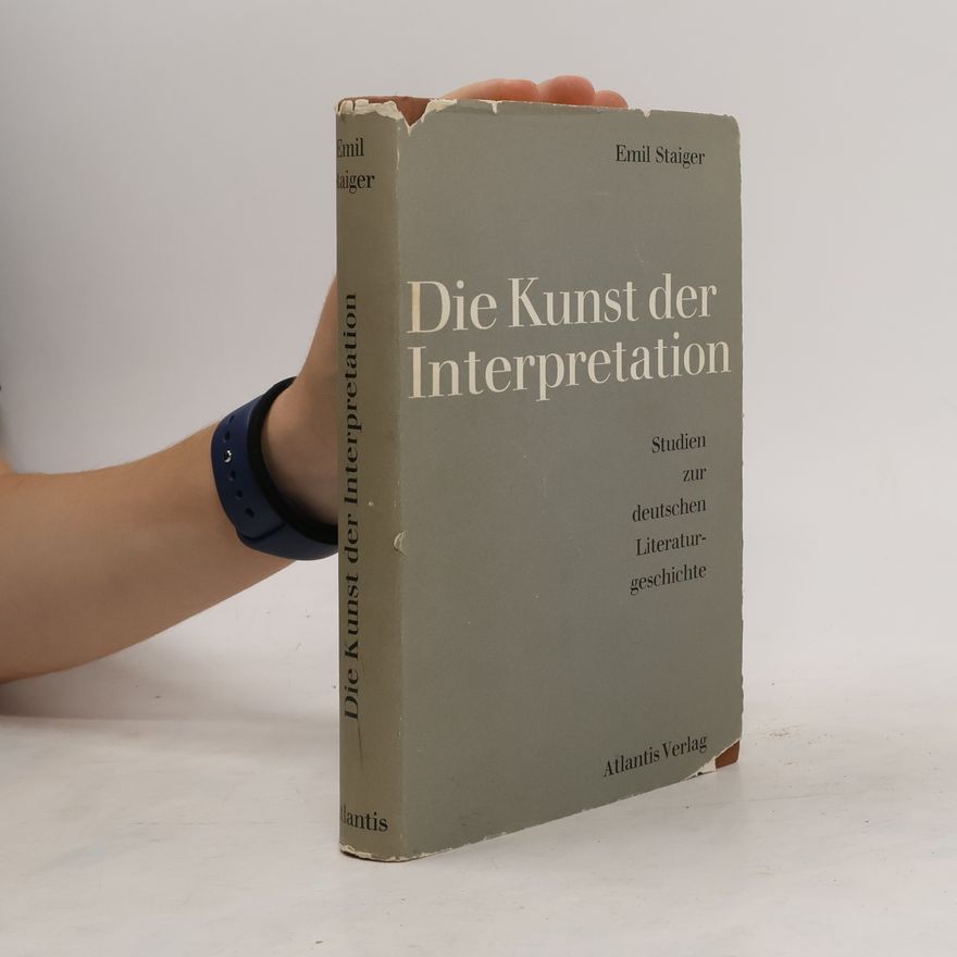 Emil Staiger Die Kunst der Interpretation