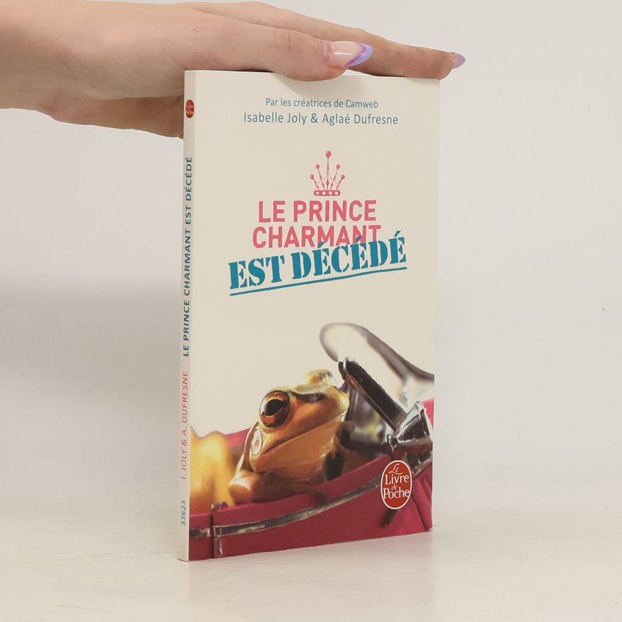 Aglaé Dufresne Le Livre de Poche: Le Prince Charmant est décédé