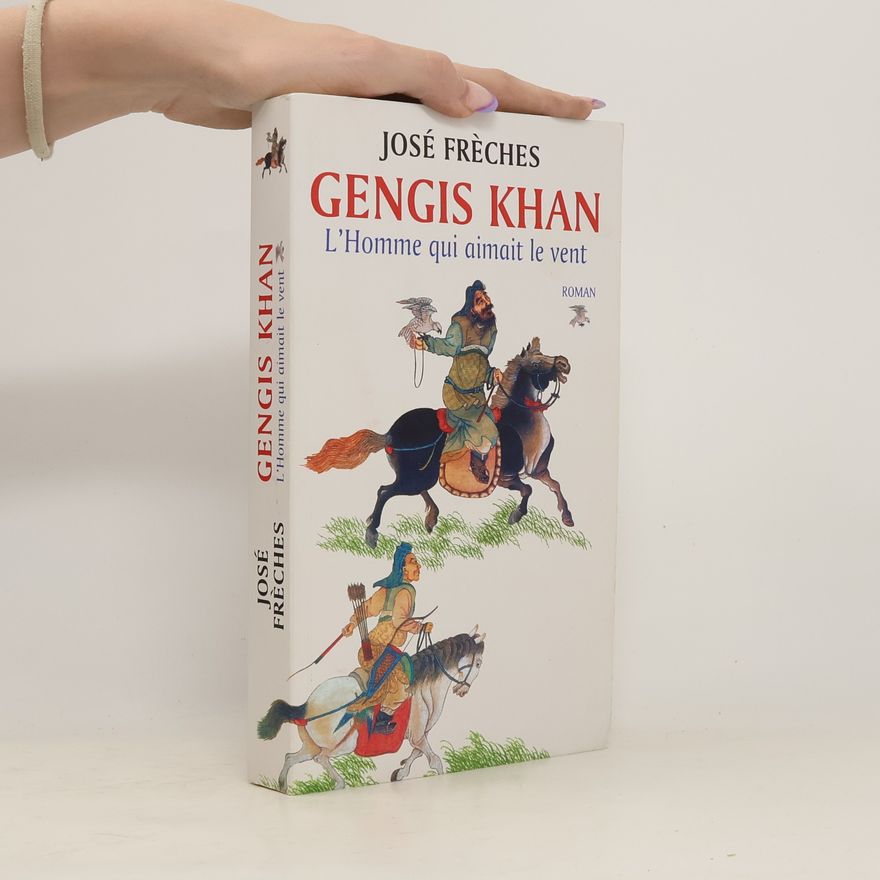 José Frèches Gengis Khan