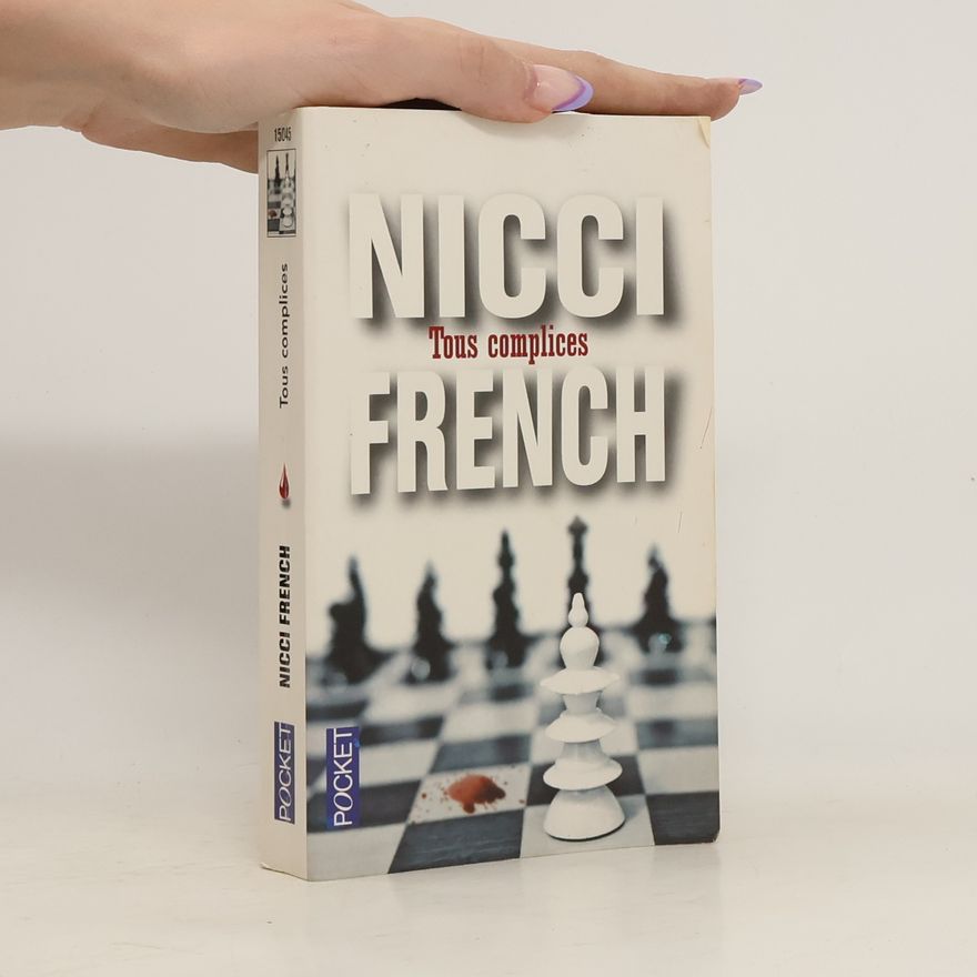 Nicci French Tous complices