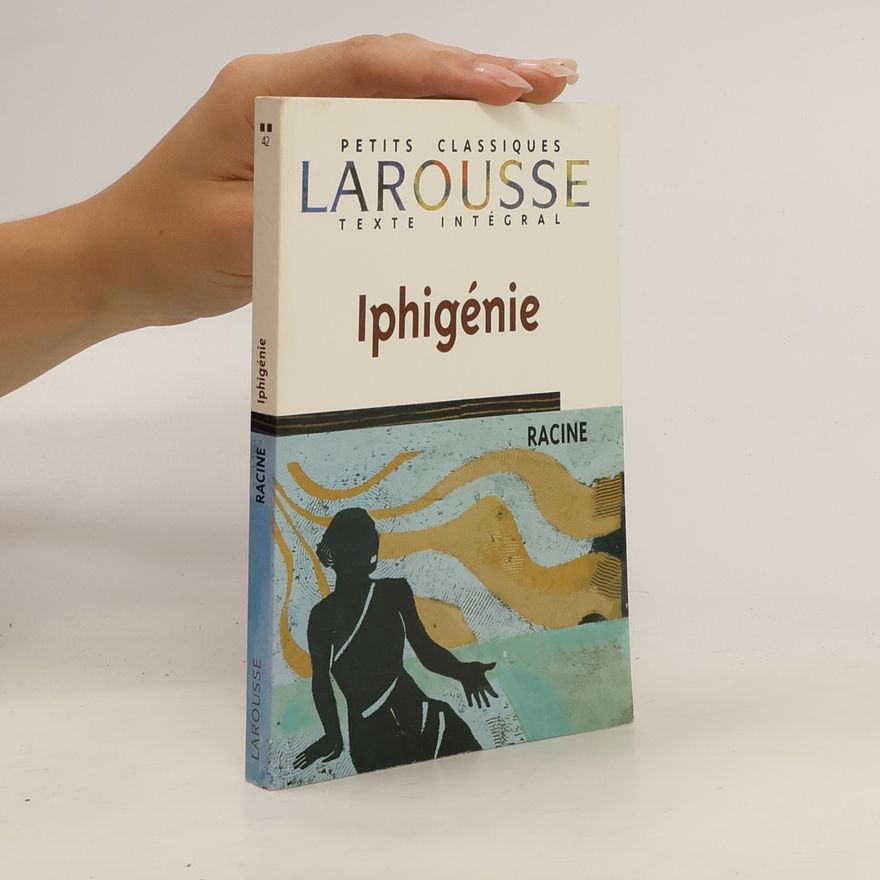 Jean Racine Iphigénie
