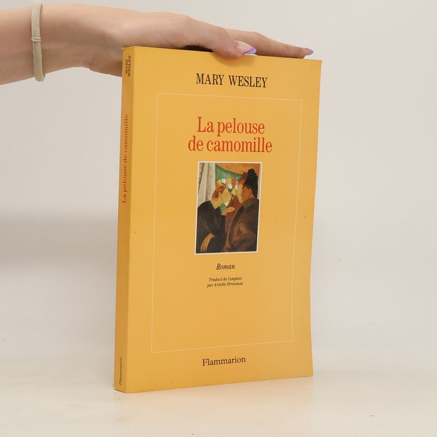 Mary Wesley La Pelouse De Camomille